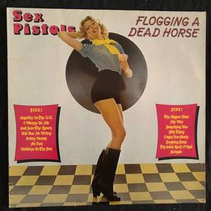Sex Pistols ‎– Flogging A Dead Horse